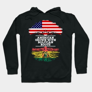 American Grown With Bolivian Roots - Gift for Bolivian From Bolivia Hoodie